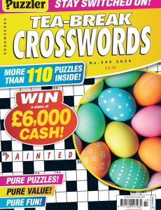 Puzzler Tea-Break Crosswords – Issue 343 – 28 February 2024