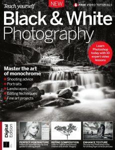 Teach Yourself Black and White Photography – 10th Edition, …