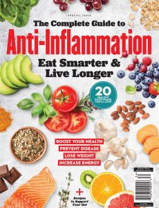 The Complete Guide to Anti-Inflammation – Eat Smarter & Liv…
