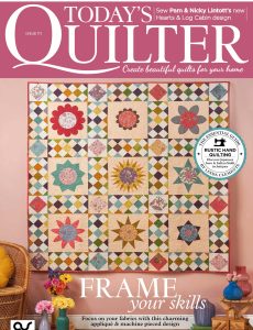 Today’s Quilter – Issue 111, 2024