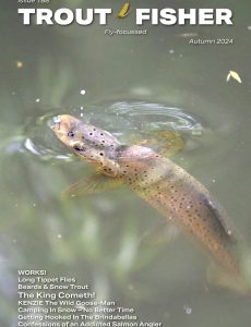 Trout Fisher – Issue 188, Autumn 2024
