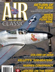 Air Classics Where History Flies! – April 2024