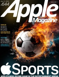 AppleMagazine – Issue 644, March 01, 2024