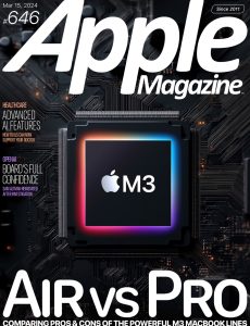 AppleMagazine – Issue 646, March 15, 2024