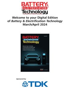 Battery & Electrification Technology – March-April 2024