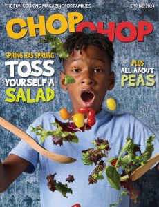 ChopChop Magazine – Issue 55, Spring 2024