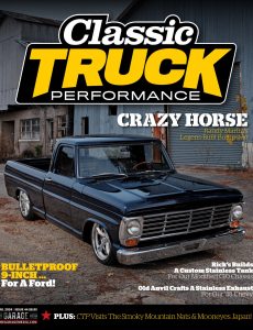 Classic Truck Performance – Volume 5, Issue 44 April 2024