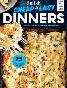 Delish Quarterly – Cheap & Easy Dinners, 2024