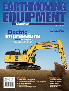 Earthmoving Equipment Magazine April-May 2024