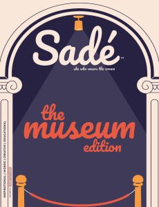 Sadé Magazine – The Museum Edition, 2024
