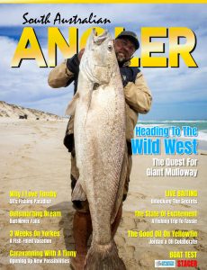 South Australian Angler – Issue 271 – Autumn 2024
