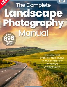 The Complete Landscape Photography Manual – 21th Edition, 2024