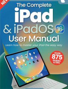 The Complete iPad & iPadOS 16 User Manual – 5th Edition 2024