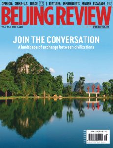 Beijing Review – Vol 67 No 16, 18 April 2024