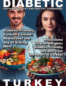 Diabetic – Turkey, 2024