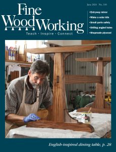 Fine Woodworking – Issue 310 – June 2024