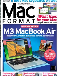 MacFormat UK – Issue 404, June 2024