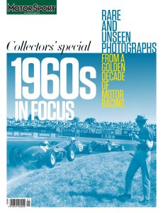 Motor Sport Magazine Specials – 1960s In Focus, 2024