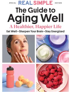 Real Simple Special Edition – Guide to aging well 2024