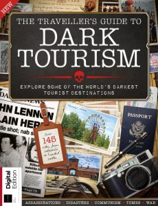 The Traveller’s Guide To Dark Tourism – 5th Edition, 2024