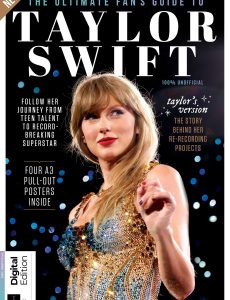 The Ultimate Fan’s Guide To Taylor Swift – 2nd Edition, 2024