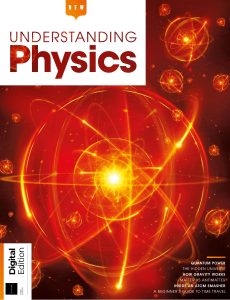 Understanding Physics – 3rd Edition, 2024
