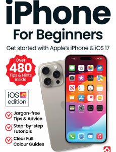 iPhone & iOS 17 For Beginners – 1st Edition 2024