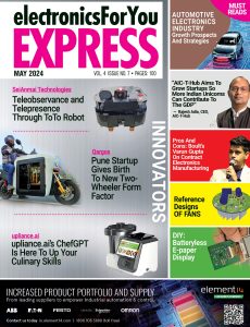 Electronics For You Express – May 2024