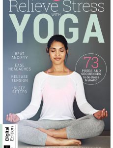 Relieve Stress With Yoga – 2nd Edition, 2024