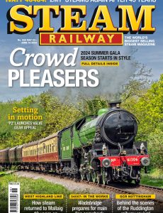 Steam Railway – Issue 558, 2024