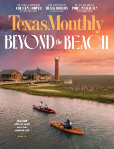 Texas Monthly – June 2024