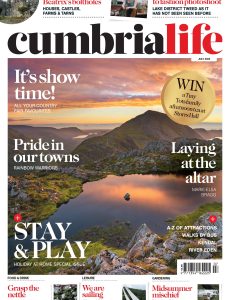 Cumbria Life – July 2024
