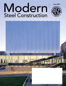 Modern Steel Construction – June 2024