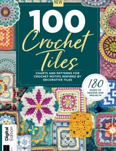 100 Crochet Tiles – 2nd Edition 2024