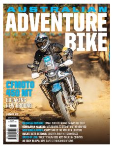 Australian Adventure Bike – Issue 27 2024
