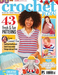 Crochet Now – July 2024