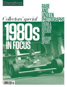 Motor Sport Special Edition – 1980s In Focus – 24 July 2024