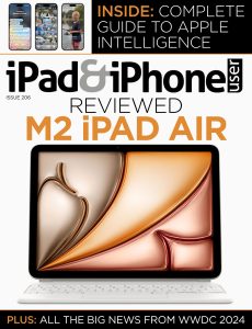 iPad & iPhone User – Issue 206 2024