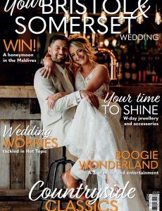 Your Bristol & Somerset Wedding – August-September 2024