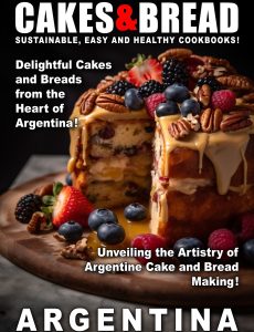 Cakes & Bread – Argentina – 23 September 2024