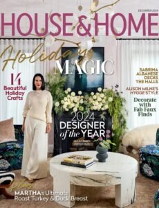 House & Home – December 2024