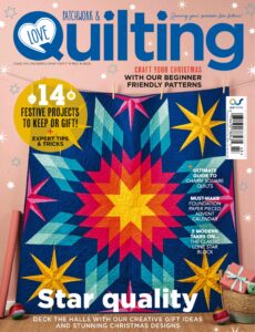 Love Patchwork & Quilting – Issue 143 2024