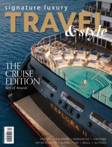 Signature Luxury Travel & Style – Volume 49 2024