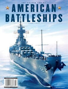 The Golden Age of American Battleships 1888-1947 – November…