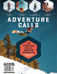 Adventure Calls – 30 Fearless Fall & Winter Pursuits, 2024