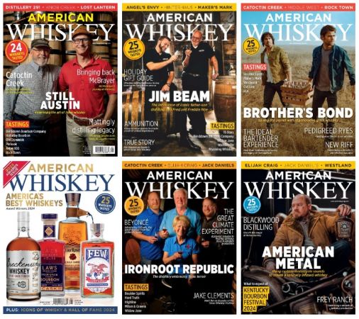 American Whiskey Magazine – Full Year 2024 Collection Issue