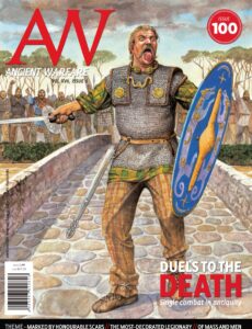 Ancient Warfare Magazine – Issue 100 2024