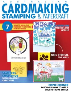 Australian Cardmaking, Stamping & Papercraft – Issue 28 3 2024