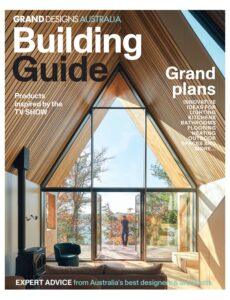 Grand Designs Australia Specials – Building Guide 2024