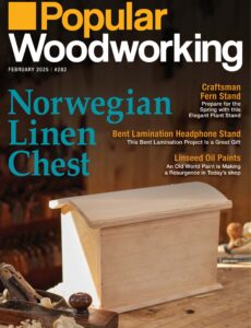 Popular Woodworking – January-February 2025